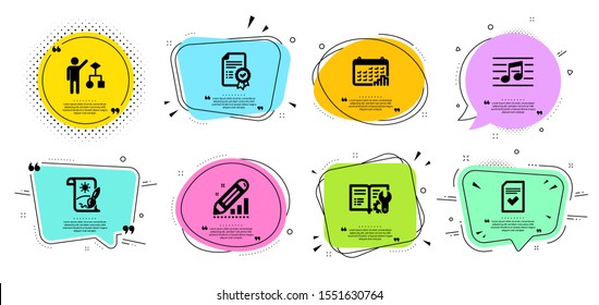 Algorithm, Certificate and Edit statistics line icons set. Chat bubbles with quotes. Creative painting, Calendar graph and Checked file signs. Engineering documentation, Musical note symbols. Vector