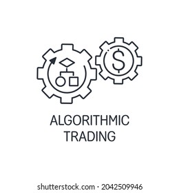 Algorithmic trading, financial markets automation, software for purchases, sales. Vector linear icon isolated on white background.