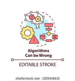 Algorithms can be wrong concept icon. Mistakes in work. Drawback of AI marketing abstract idea thin line illustration. Isolated outline drawing. Editable stroke. Arial, Myriad Pro-Bold fonts used