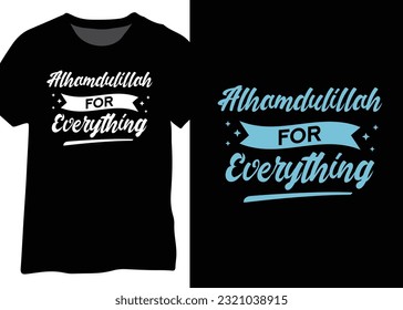 Alhamdulillah For Everything, Muslim Motivational Quotes, Islamic Inspirational Quotes