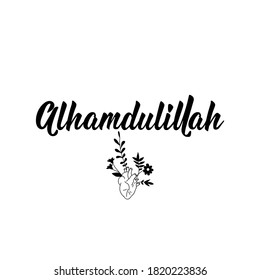 Alhamdulillah. Schreiben. Kalligrafie-Vektorgrafik. Tinte Illustration. Islamisches Zitat der Religion auf Englisch