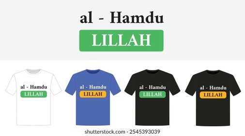 Alhamdulillah - t shirt design, simple and basic