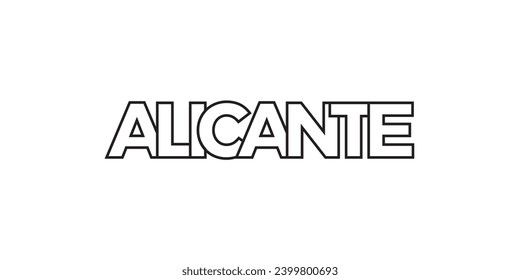 Alicante in the Spain emblem for print and web. Design features geometric style, vector illustration with bold typography in modern font. Graphic slogan lettering isolated on white background.