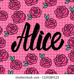 Alice Name card with lovely pink roses. Vector illustration. Cartoon romantic garden style