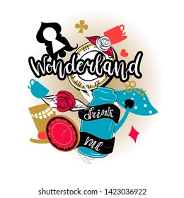 Alice in wonderland background with hand painted lettering  phrase.