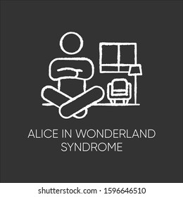 Alice in wonderland syndrome chalk icon. Visual perception. Size distortion. Dysmetropsia. Impaired vision and disorientation. Rare mental disorder. Isolated vector chalkboard illustration