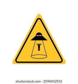 Alien abduction warning sign. A triangular yellow caution sign featuring a UFO beaming up a human figure. Sci-fi, extraterrestrial, and hazard symbol concept.