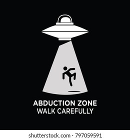 alien abduction zone sign