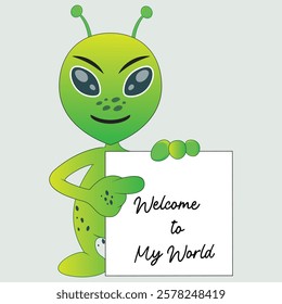 Alien Cartoon Display On Board Welcome to My World!