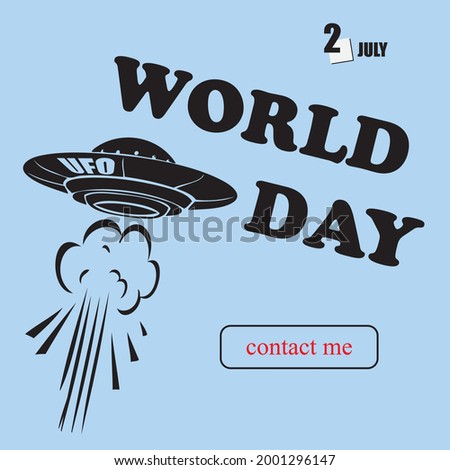 Alien Contact Form - Contact Me. World UFO Day
