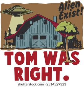 ¡Alien Exist! Tom tenía razón.