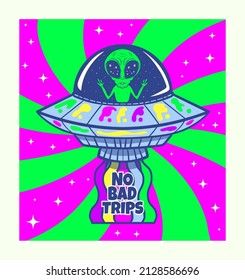 Alien In A Flying Saucer: No Bad Trips, Psy Art