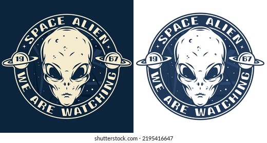 Alien head monochrome vintage emblem face humanoid from planet mars warning that they are watching people from space vector illustration