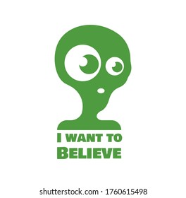 Icono Alien y quiero creer en el vector de texto en un fondo blanco