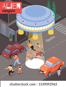 Alien invasion isometric poster with frightened people and flying saucer landed on city roadway vector illustration