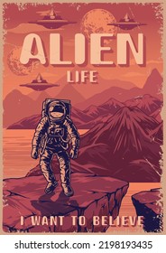 Alien life vintage poster colorful astronaut man in spacesuit walks on broken planet with UFO exploring space vector illustration