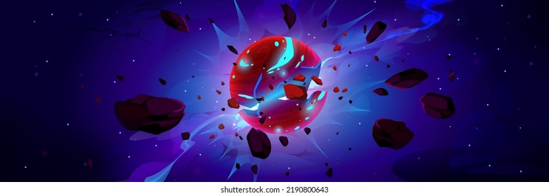 Alien Planet Exploding In Space, Futuristic Landscape With Glowing Sphere Burst And Rock Pieces Flying Out In Dark Starry Sky. Cartoon Fantasy Background, Parallax Game Scene, Vector Illustration