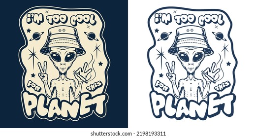 Alien Portrait Emblem Monochrome Vintage Cool Humanoid Stands Among Stars And Planets Smokes Cigarette And Greets Earthlings Vector Illustration