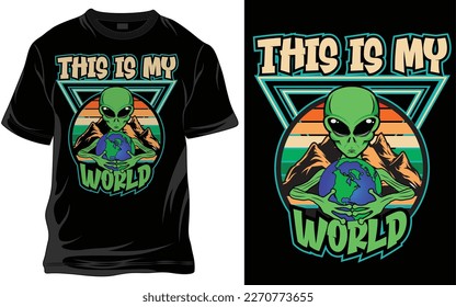 Alien T shirt Design, Vector art