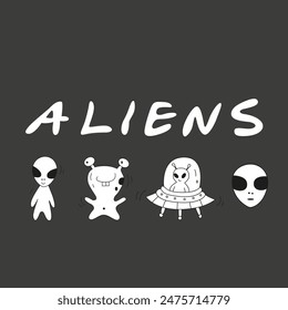 Aliens black and white illustration with inscriptions. Set of cute alien creatures. Cute UFO on a flying saucer. Creature of the open space