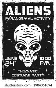 Aliens black and white poster for costume party vector illustration in vintage style. Layered, separate grunge textures and text