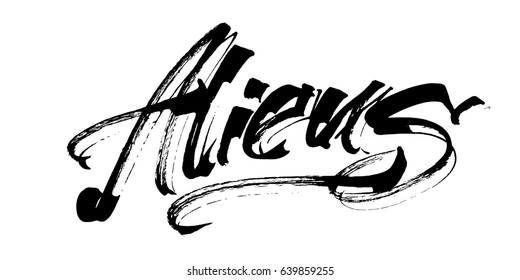 Aliens. Modern Calligraphy Hand Lettering for Serigraphy Print