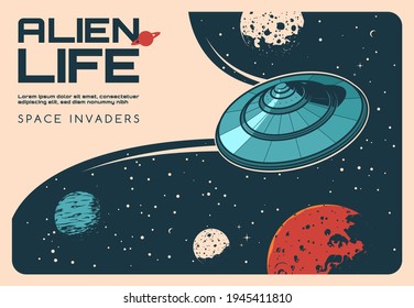 Aliens UFO in outer space, galaxy universe planets, vector vintage poster. Aliens life and planet invader UFO, sci-fi mystery science, extraterrestrial spacecraft and aliens attack to earth or moon