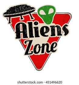 Aliens Zone Vintage Rusty Metal Road Sign On A White Background, Vector Illustration