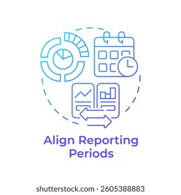 Aligning reporting periods blue gradient concept icon. Finances. Best practice for intercompany accounting. Round shape line illustration. Abstract idea. Graphic design. Easy to use in booklet
