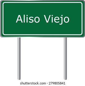 Aliso Viejo , California, road sign green vector illustration, road table, USA city