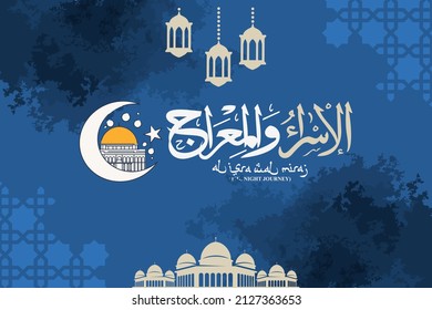 Al-Isra wal Mi'raj or Isra' and Mi'raj (The Night Journey) Prophet Muhammad Vector Illustration 