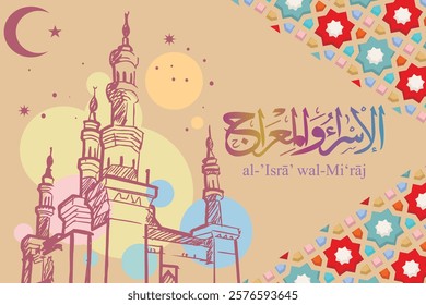 Al-Isra wal Mi'raj or Isra' and Mi'raj (Translation: The Night Journey) Prophet Muhammad Vector Illustration 