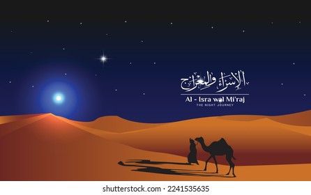 "Al-Isra wal Mi'raj' means The night journey of Prophet Muhammad. Islamic Background Design Template. Vector Illustration.