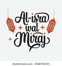 Al-Isra wal Mi'raj means The night journey of Prophet Muhammad. Islamic background design template Vector Illustration.