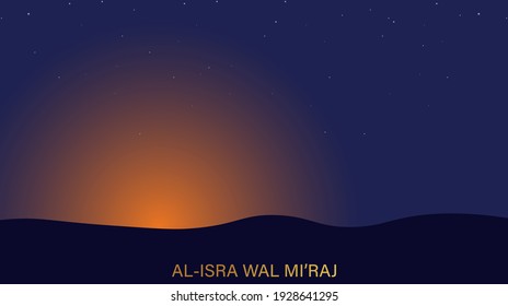 Al-Isra wal Mi'raj  means the two parts of a Night Journey. Vector Illustration of Al-Isra wal Mi'raj