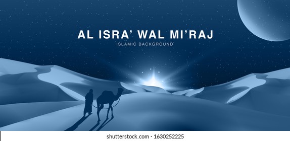 Al-Isra wal Mi'raj The night journey Prophet Muhammad. Islamic background design template with 3d illustration of a traveller silhouette with his camel in the desert, Vector Illustration