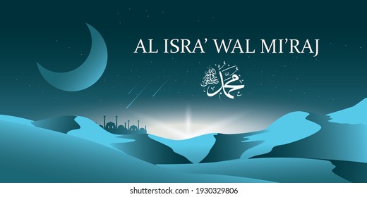 Al-Isra wal Mi'raj is a The night journey of Prophet Muhammad. Islamic background design template Vector Illustration.