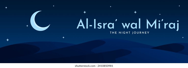 Al-Isra' wal Mi'raj, The Night Journey of the Prophet Muhammad SAW. Islamic background design template. Vector Illustration