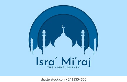 Al-Isra' wal Mi'raj Night Journey of the Prophet Muhammad. Islamic background design. Banner, poster, card template. Vector Illustration