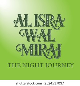 Al-Isra wal Mi'raj é a jornada noturna do Profeta Muhammad. Modelo de design de fundo islâmico Ilustração vetorial.