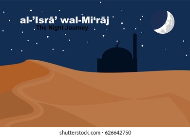 Al-Isra wal Mi'raj or The Night Journey Prophet Muhammad. Suitable for greeting card, poster and banner.