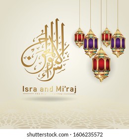 "Al-Isra wal Mi'raj Prophet Muhammad calligraphy and  gold traditional lantern with texture ornamental colorful of mosaic on background. Suitable for greeting card, poster, banner and other users