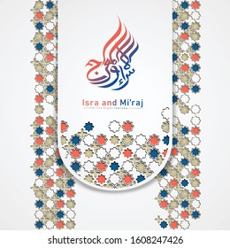 "Al-Isra wal Mi'raj Prophet Muhammad calligraphy with circle texture ornamental colorful of mosaic on background. Suitable for greeting card, poster, banner and other users.