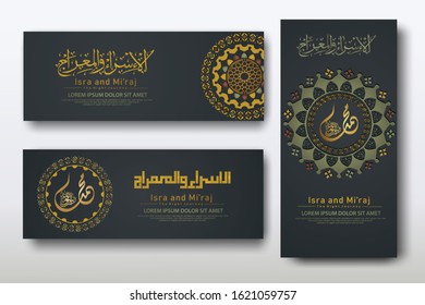 "Al-Isra wal Mi'raj Prophet Muhammad calligraphy set banner template with hand drawn kaaba, crescent moon, traditional lantern and mosque pattern texture islamic background