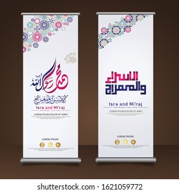 Al-Isra wal Mi'raj Prophet Muhammad calligraphy set roll up banner template with hand drawn kaaba, crescent moon, traditional lantern and mosque pattern texture islamic background