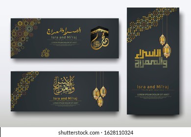 "Al-Isra wal Mi'raj Prophet Muhammad calligraphy set banner template with hand drawn kaaba, crescent moon and traditional lantern with ornamental colorful of mosaic islamic background