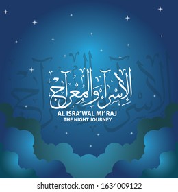 Al-Isra wal Mi'raj Prophet Muhammad Vector Illustration. Suitable for greeting card, poster and banner.