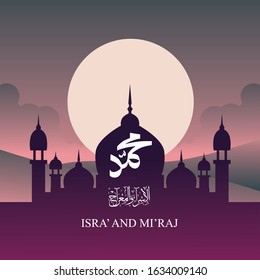 Al-Isra wal Mi'raj Prophet Muhammad Vector Illustration. Suitable for greeting card, poster and banner.