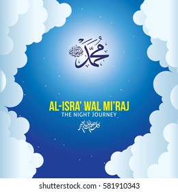 "Al-Isra wal Mi'raj Prophet Muhammad Vector Illustration. Suitable for greeting card, poster and banner.