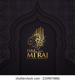 Al-Isra wal Mi'raj. Translate Night journey of Prophet Muhammad Vector Illustration For greeting card Templates